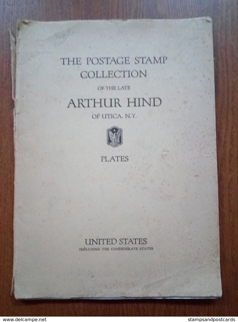 POSTAGE STAMP COLLECTION Of The Late ARTHUR HIND Of Utica, N. Y. UNITED STATES 72 Plates Vol. 1933 - Philatélie Et Histoire Postale