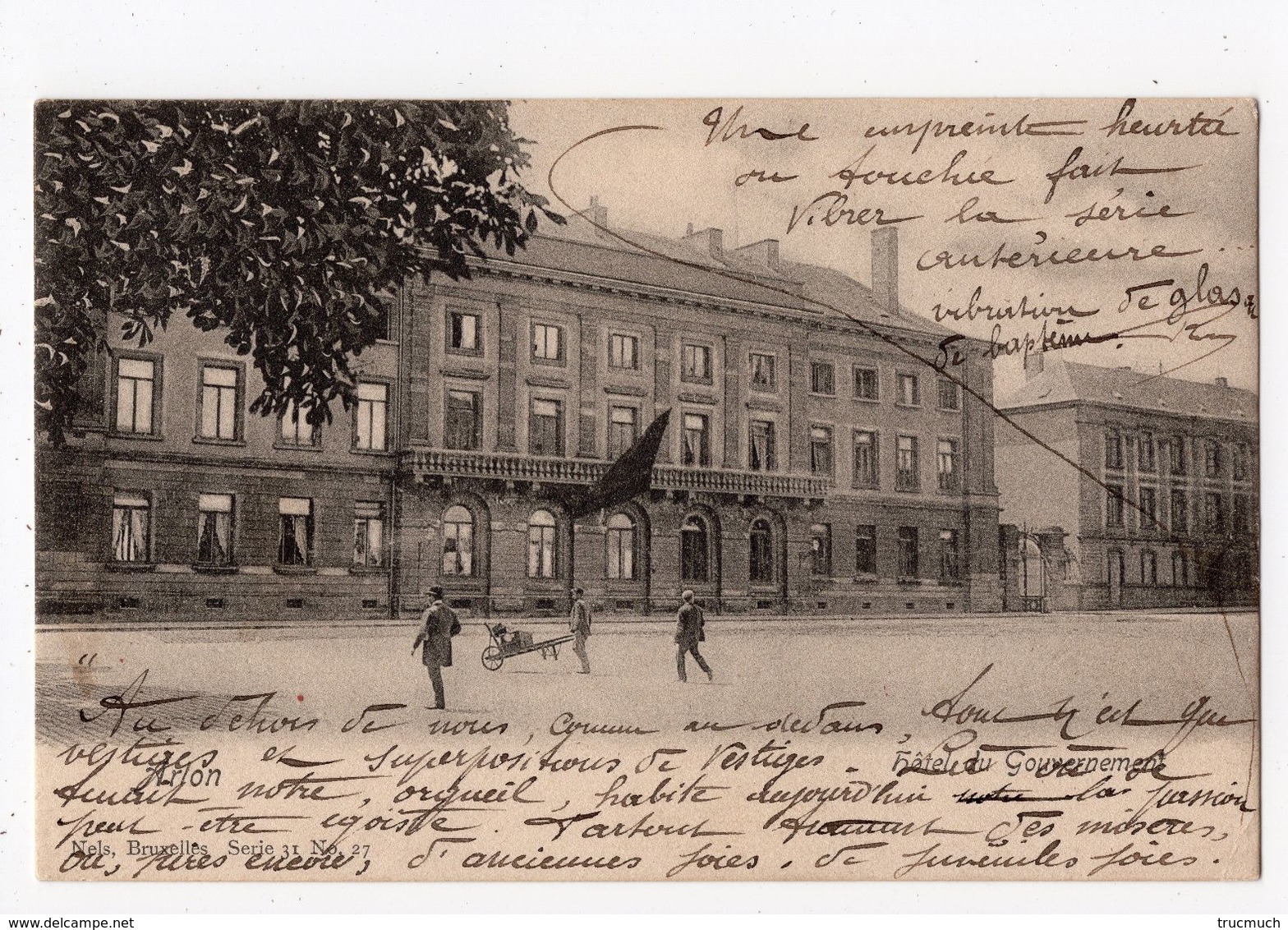 NELS  Série 31 N° 27 - ARLON - Hôtel Du Gouvernement - Collections & Lots