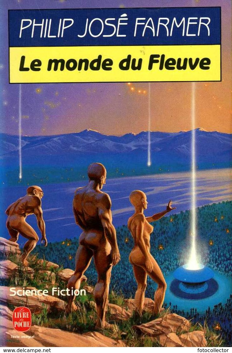 Le Fleuve De L'éternité (tome 1) : Le Monde Du Fleuve Par Philip José Farmer (ISBN 2253061190 EAN 9782253061199) - Livre De Poche