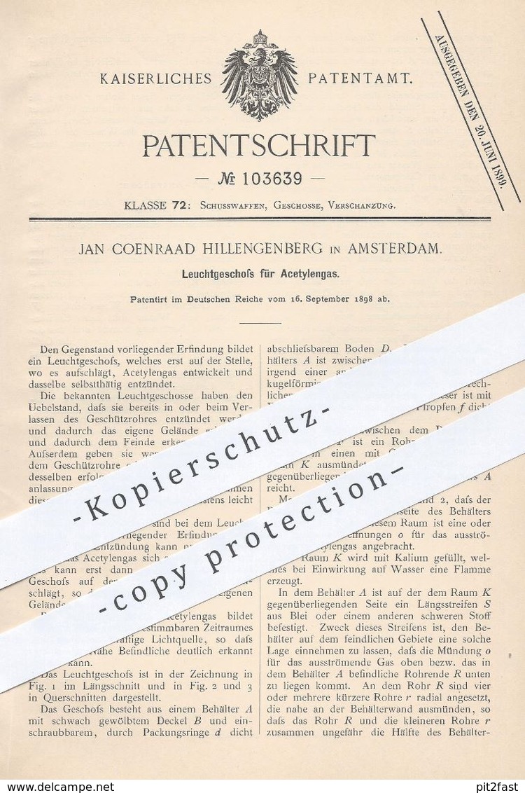 Original Patent - Jan Coenraad Hillengenberg , Amsterdam , 1898 , Leuchtgeschoss Für Acetylengas | Geschoss , Waffen !! - Historical Documents