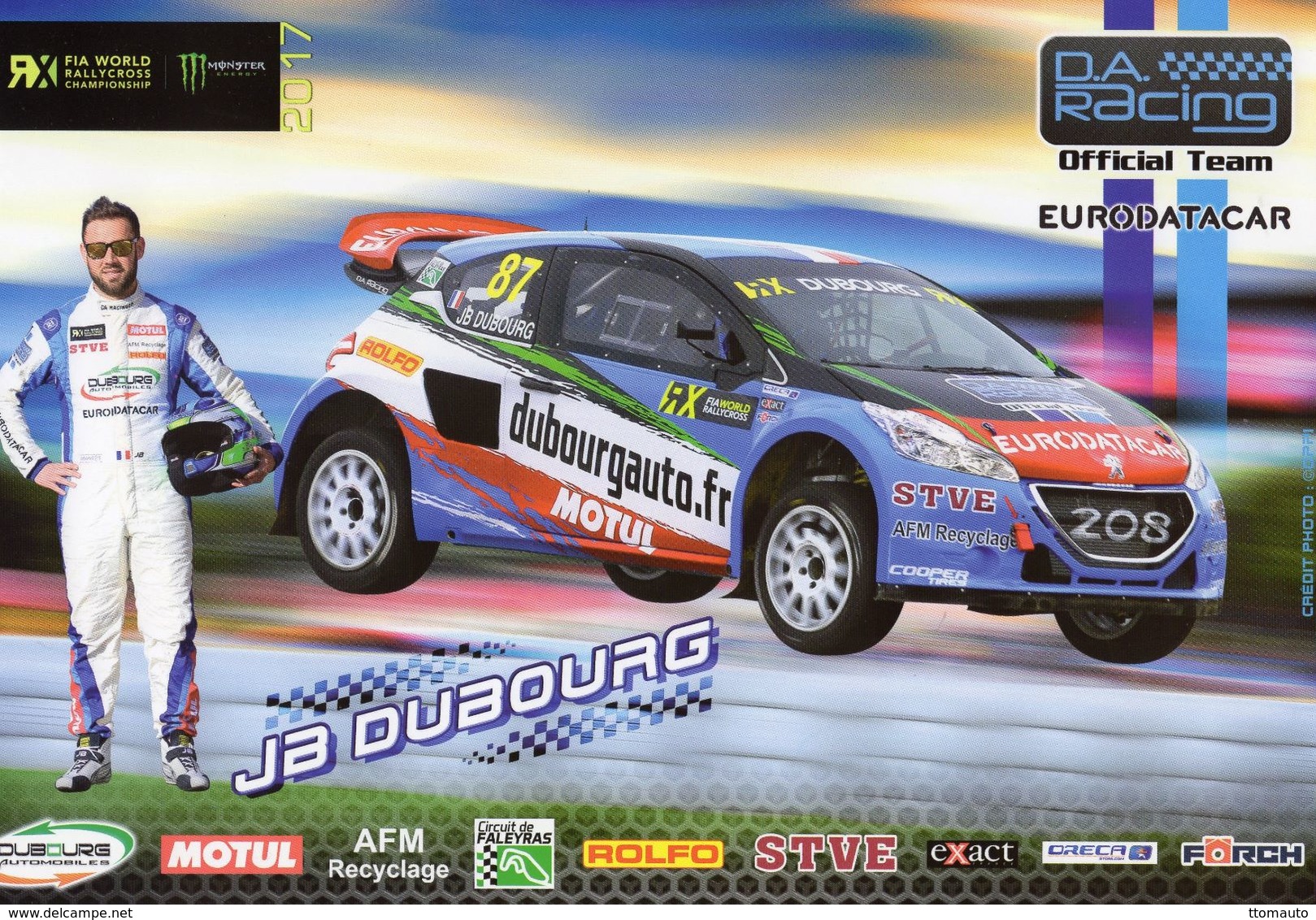 FIA World Rallycross Championship 2017  -  Jean Baptiste Dubourg  -  #87  -  Peugeot WRX  -  Carte Promo - Rallyes