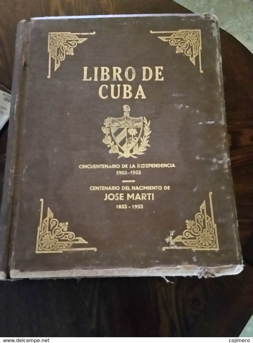 Libro De Cuba - Ilustrado Cincuentenario De La Republica 1953 Original - Marti - Geschiedenis & Kunst