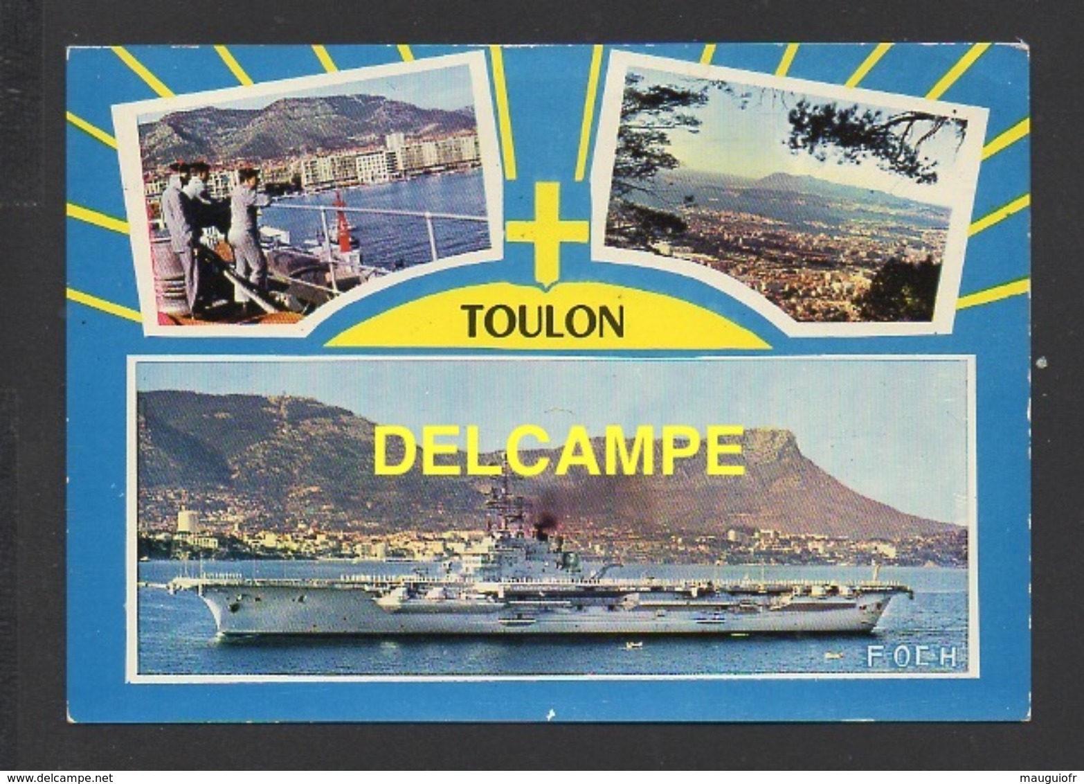 DF / TRANSPORTS / BATEAUX / GUERRE / LE PORTE-AVION FOCH EN RADE DE TOULON / CIRCULÉE EN 1964 - Guerre