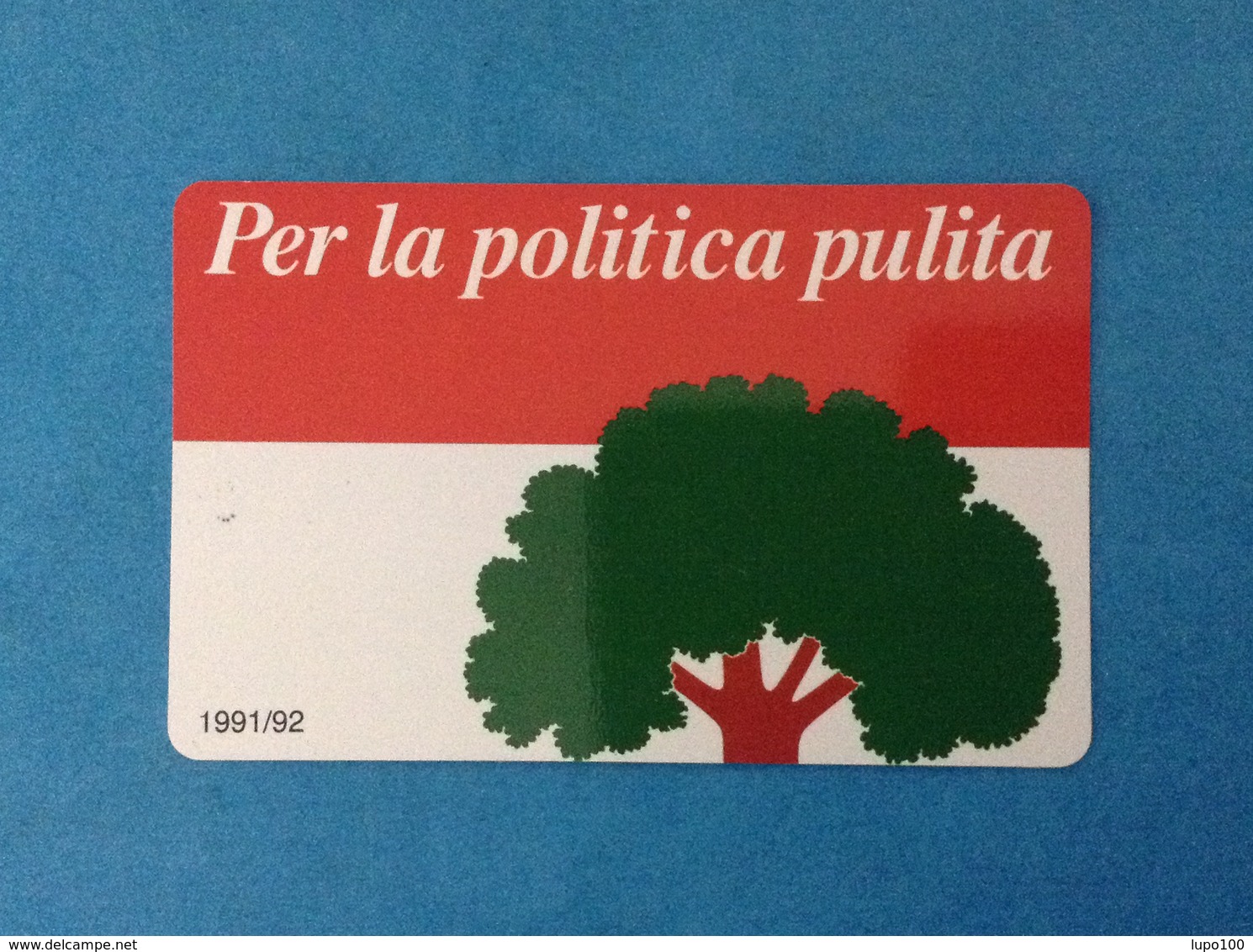 1991 1992 SCHEDA CARTA TESSERA CARD PER LA POLITICA PULITA PRIMA SOTTOSCRIZIONE PARTITO DEMOCRATICO DELLA SINISTRA PCI - Cartes De Membre