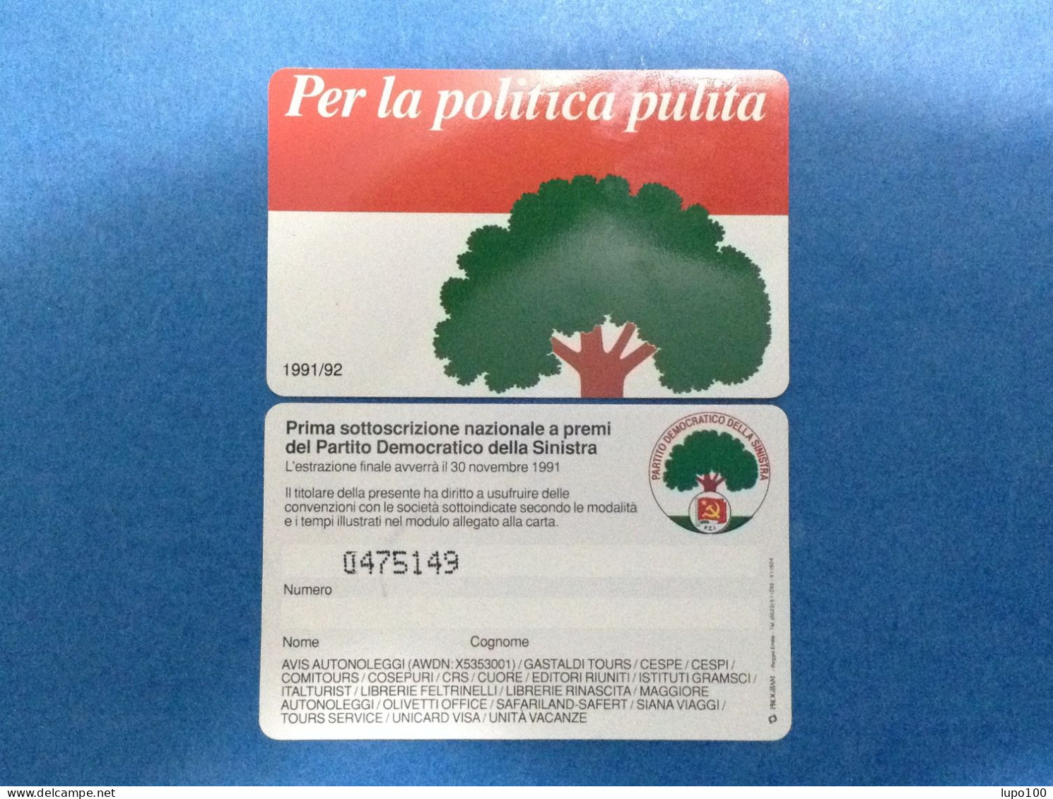 1991 1992 SCHEDA CARTA TESSERA CARD PER LA POLITICA PULITA PRIMA SOTTOSCRIZIONE PARTITO DEMOCRATICO DELLA SINISTRA PCI - Mitgliedskarten