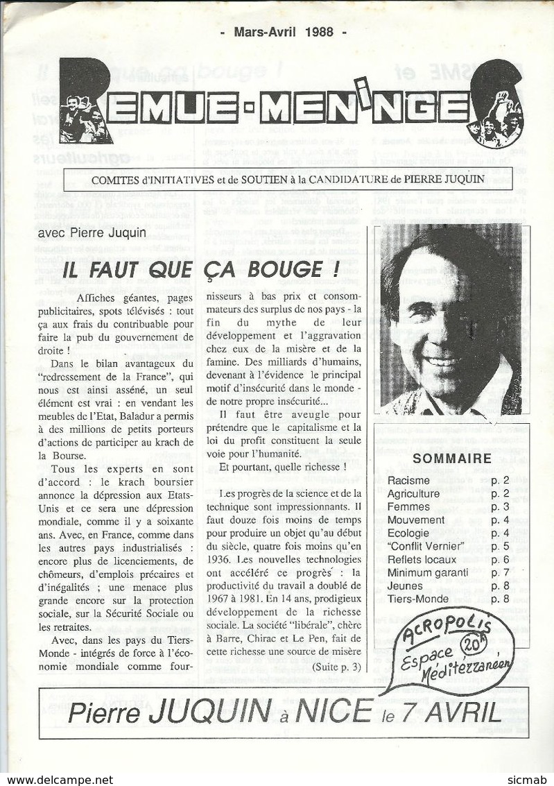 Elections Avril 1988, Matériel éléctoral 5/5. PIERRE JUQUIN. Profession De Foi, Tract Remue- Meninge - Non Classés