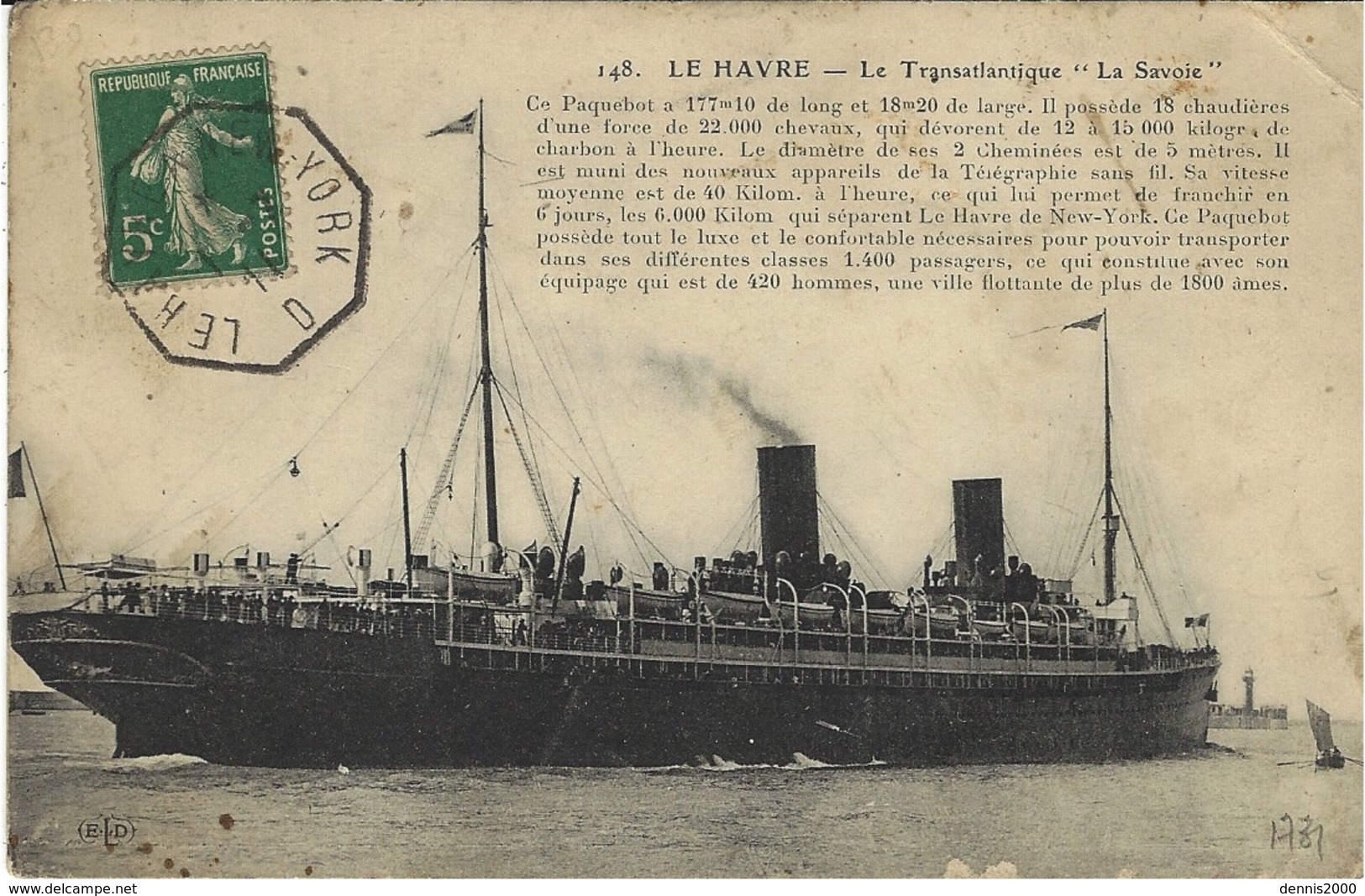 1911- C P A  " La Savoie "  Affr. 5c Semeuse Oblit. LE HAVRE A NEW YORK  D - Maritieme Post