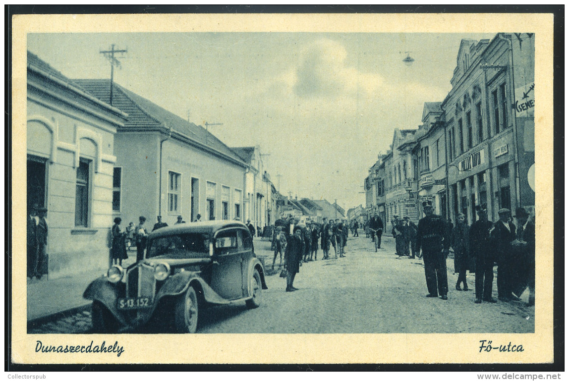 DUNASZERDAHELY 1944. Régi Képeslap, Automobillal       ## - Ungarn