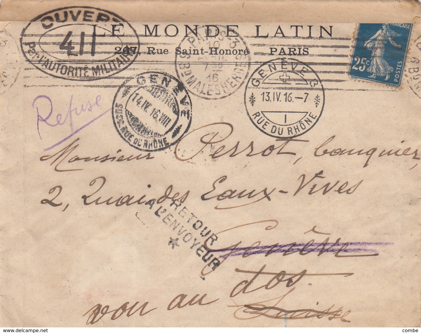 ENVELOPPE LE MONDE LATIN PARIS. 10 4 16. POUR GENEVE SUISSE (2 CACHETS). REFUSÉ CENSURE ET RETOUR / 3 - 1921-1960: Moderne