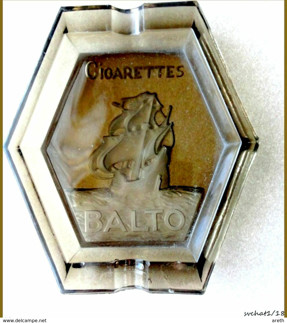 Cendrier Publicitaire Des Années 30 En Verre : Cigarettes BALTO - Verre