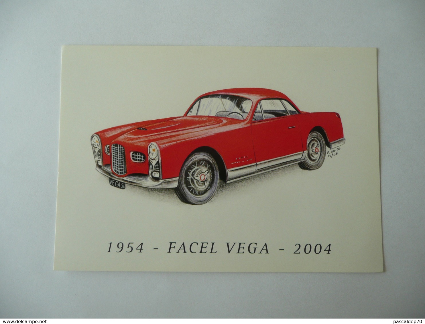 FACEL VEGA - La Première FACEL VEGA - François. Guiol - Voitures De Tourisme