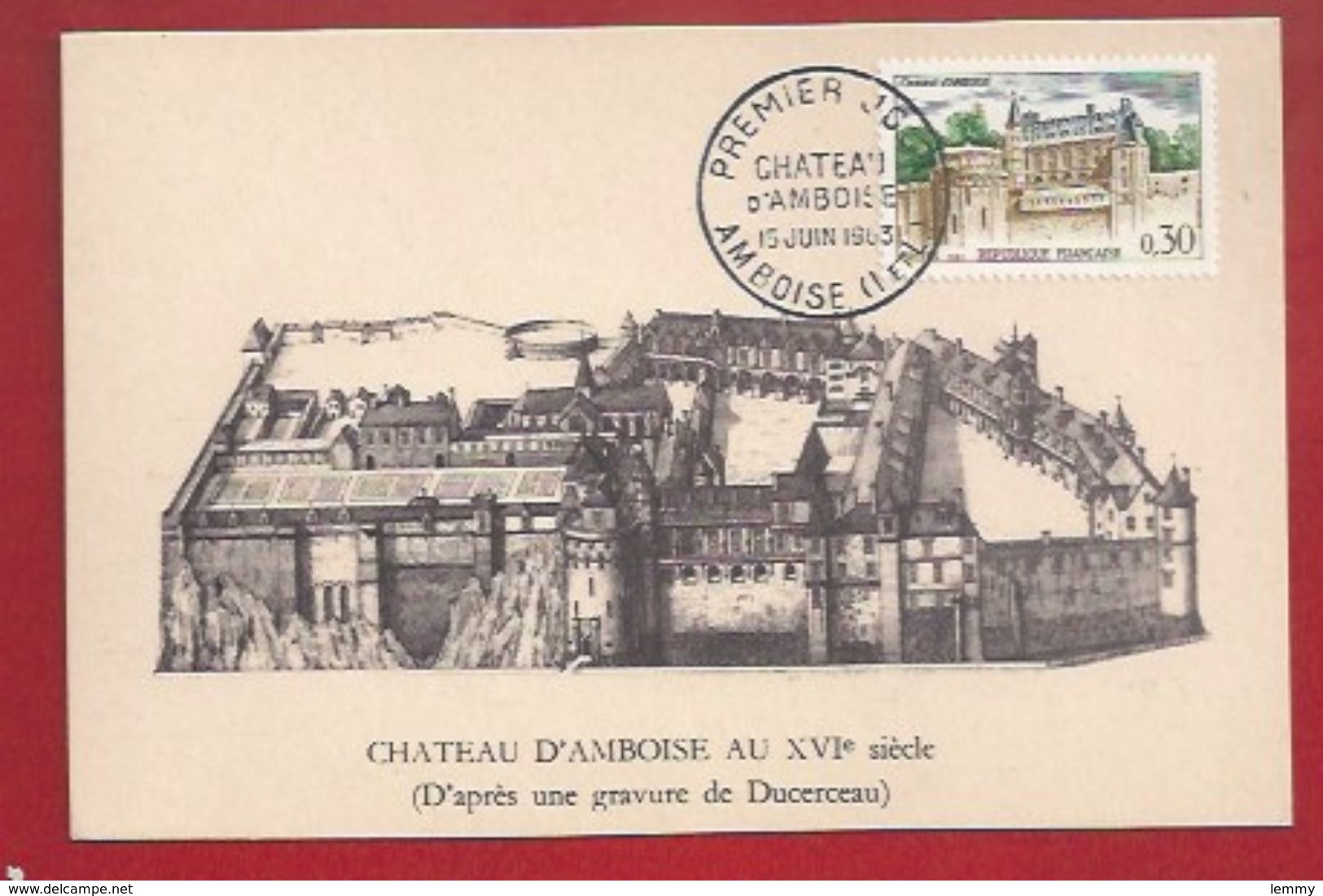 37 - AMBOISE - CARTE POSTALE 1er JOUR JUIN 1963 - Château D'après Gravure De Ducerceau - Cachet Union Philatélique TOURS - Amboise