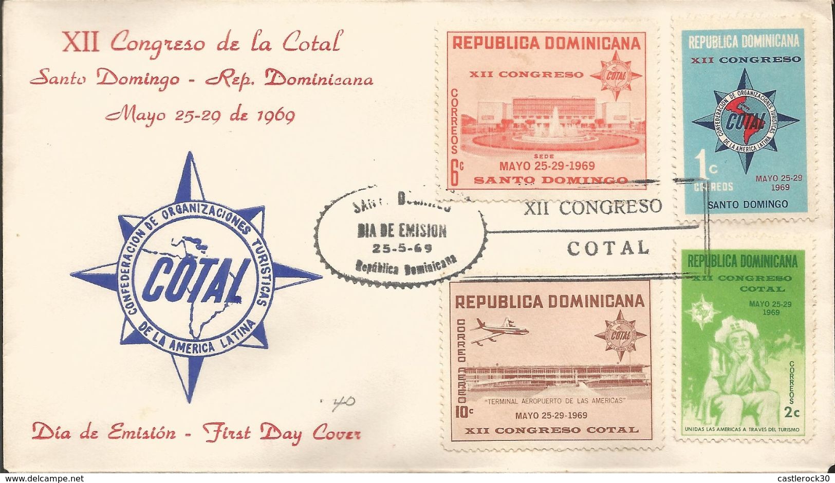 J) 1969 DOMINICAN REPUBLIC, XII CONGRESS OF THE COTAL SANTO DOMINGO AIRPLANE, MULTIPLE STAMPS, FDC - Dominican Republic