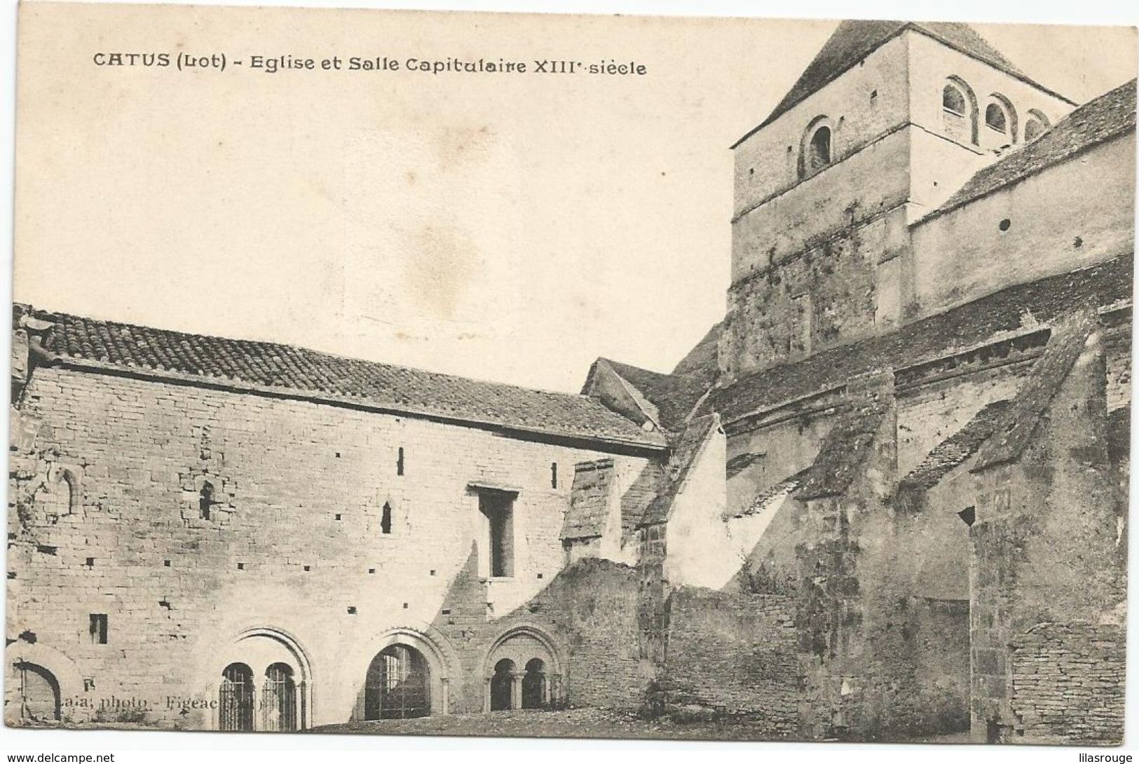 CATUS  EGLISE ET SALLE CAPITULOIRE XII Siècle - Sonstige & Ohne Zuordnung