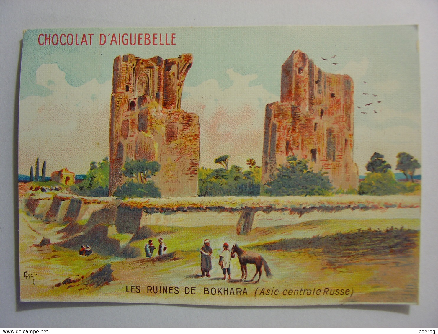 CHROMO CARTE - CHOCOLAT D'AIGUEBELLE - RUINES DE BOKHARA ASIE CENTRALE RUSSIE - 10X7 MONUMENT MONUMENTS DIDACTIQUE 1900 - Aiguebelle