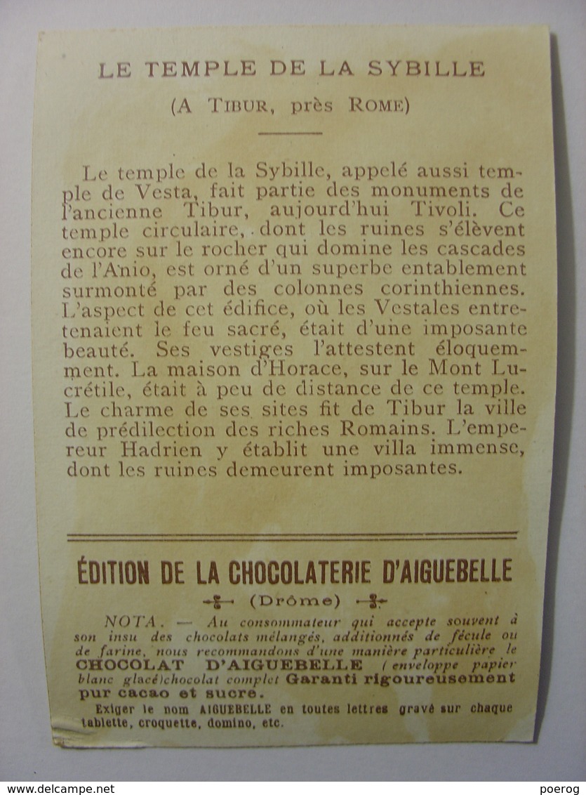 CHROMO CARTE - CHOCOLAT D'AIGUEBELLE - LE TEMPLE DE LA SYBILLE TIBUR PRES DE ROME -  7X10 - MONUMENT DIDACTIQUE - 1900 - Aiguebelle