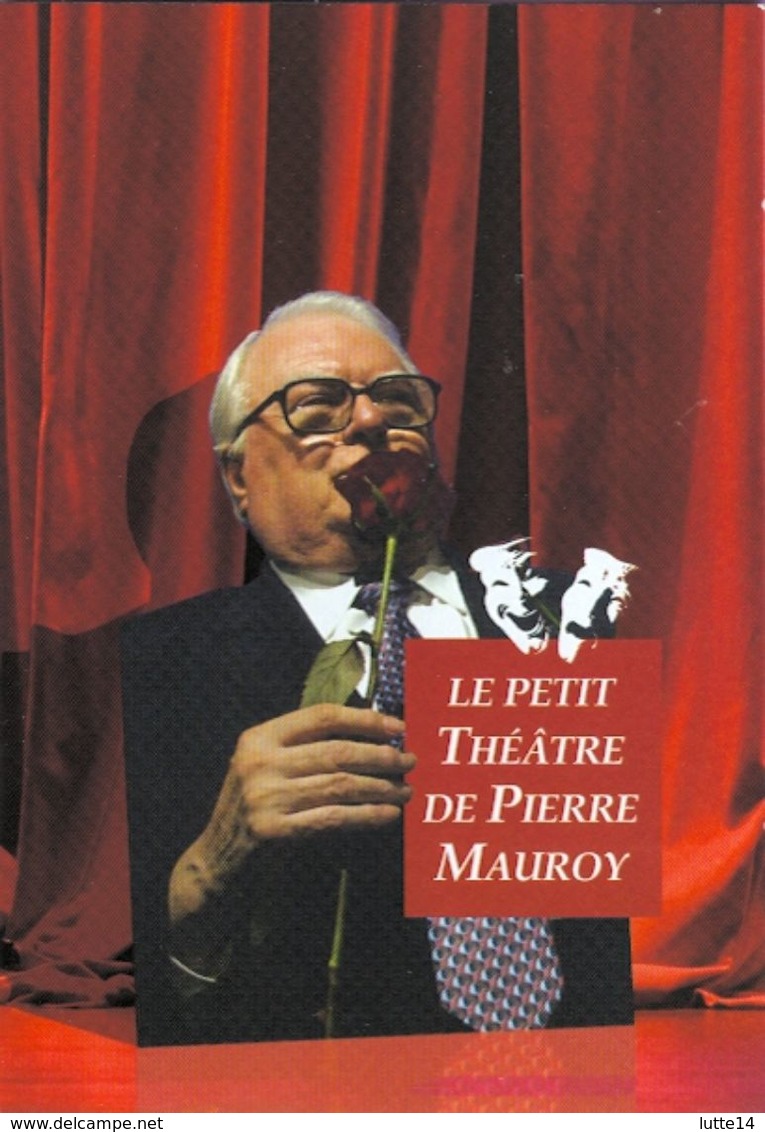 Le Petit Théâtre De Pierre Maurois - Chronique Impertinente De La Vie Politique Dans Le Nord Pas De Calais - Livres & Catalogues