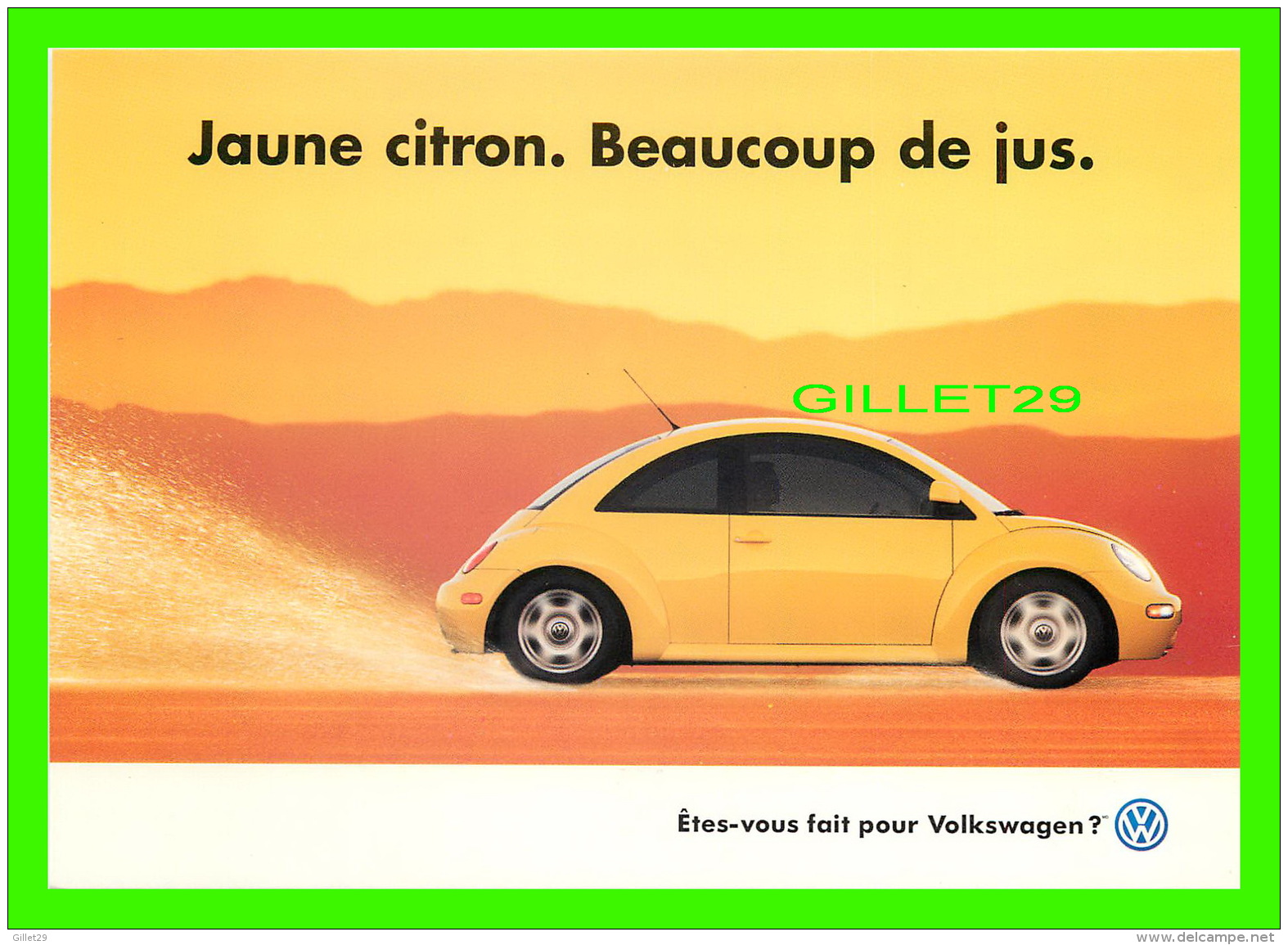 VOITURES DE TOURISME - PUBLICITÉ  VOLKSWAGEN - JAUNE CITRON. BEAUCOUP DE JUS - ZOOM CARDS - - Voitures De Tourisme