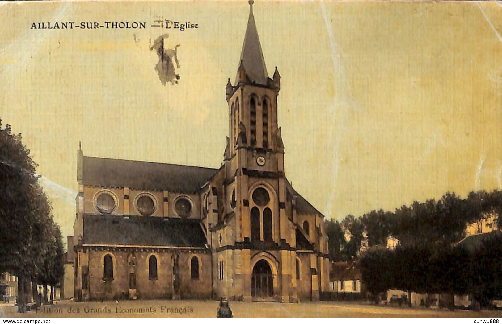 89 - Aillant Sur Tholan - L'Eglise (Edition Des Grands Economats Français, Colorisée) - Aillant Sur Tholon