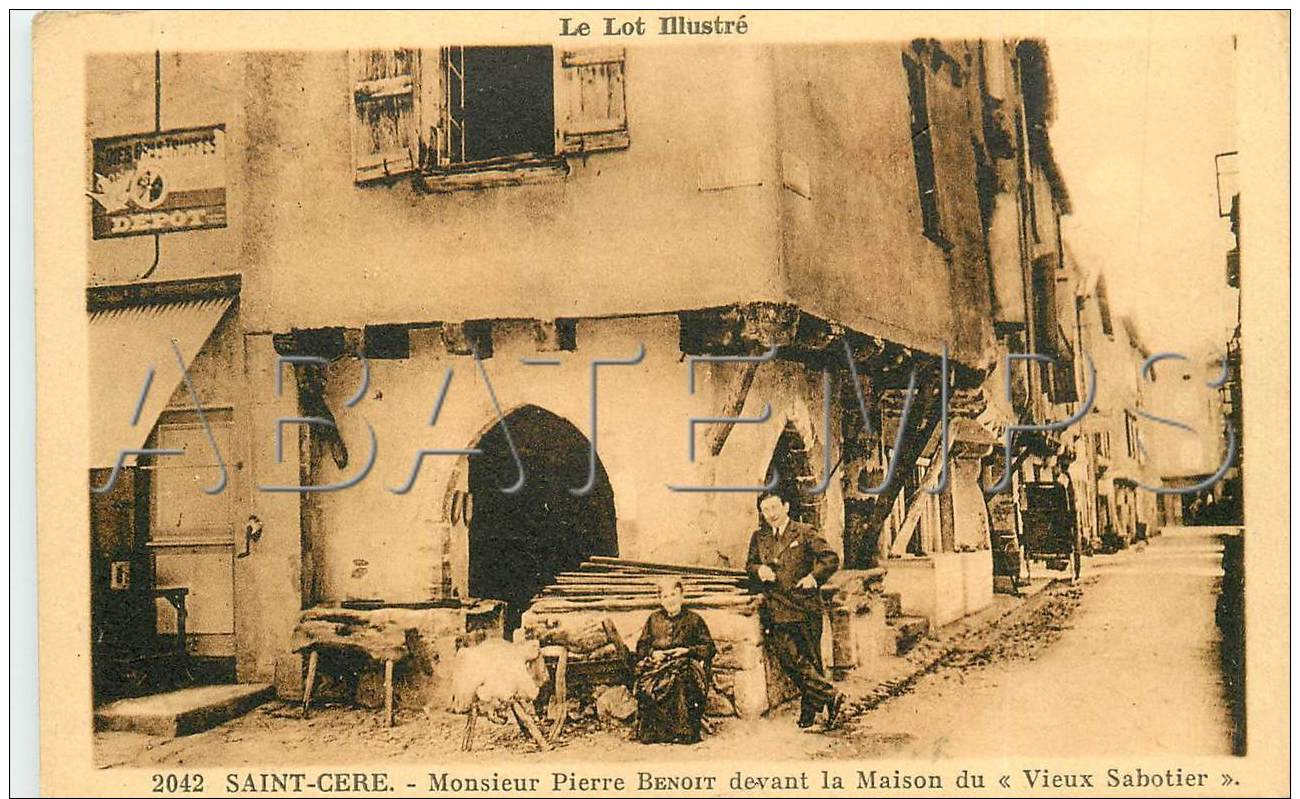 46444 SAINT CERE M PIERRE BENOIT DEVANT LA MAISON DU VIEUX SABOTIER SAINT CERE M PIERRE BENOIT DEVANT LA MAISON DU VIEUX - Autres & Non Classés