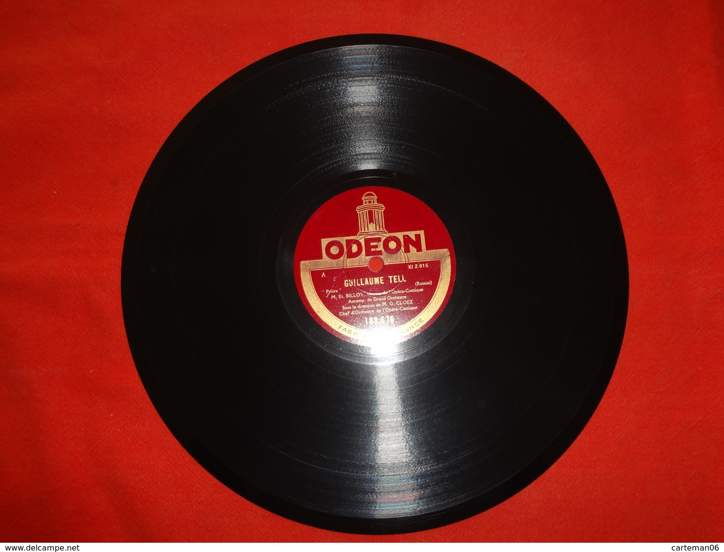 78 T - Odéon KI 2.615 - M. Et Billot - Guillaume Tell - Rigoletto - G. Cloez - 78 Rpm - Gramophone Records