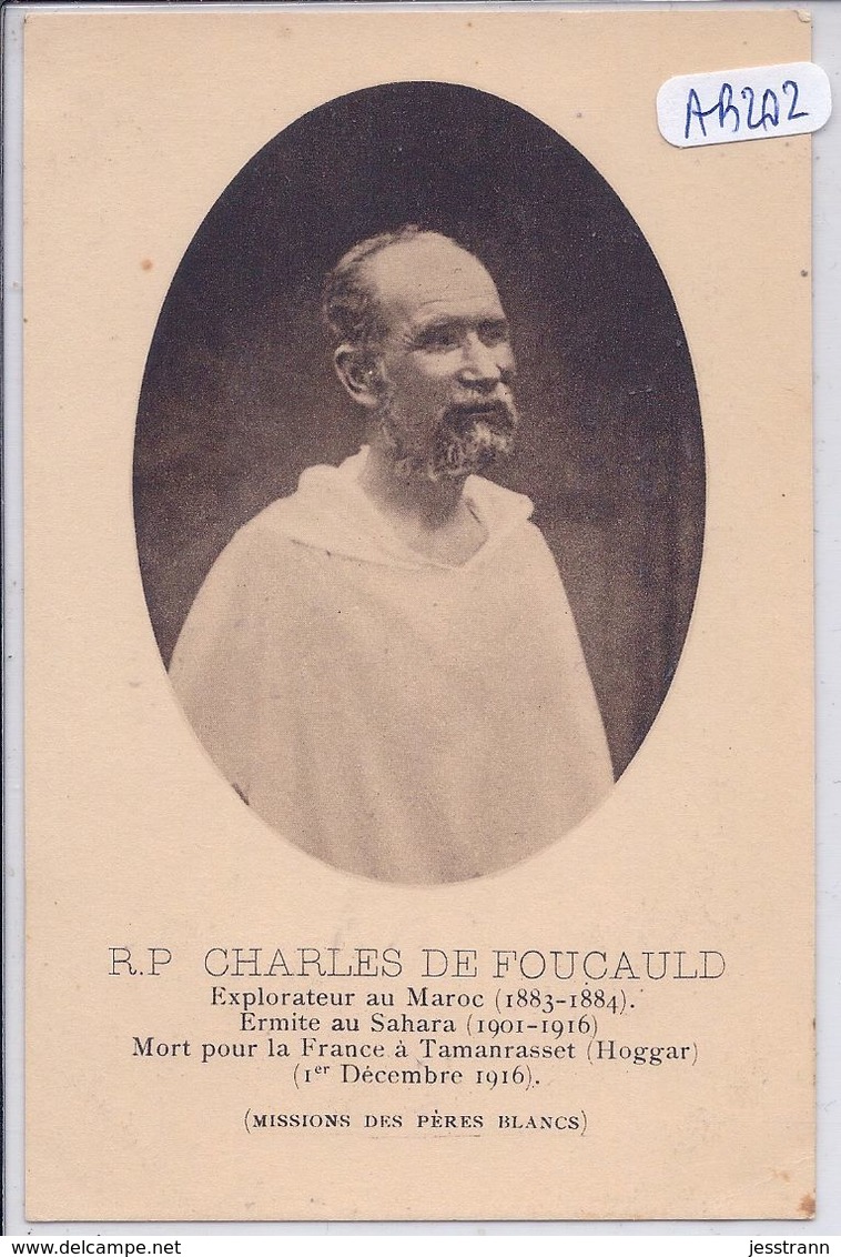 R P CHARLES DE FOUCAULD- MISSIONS DES PERES BLANCS- MORT A TAMANRASSET -1916 - Other & Unclassified