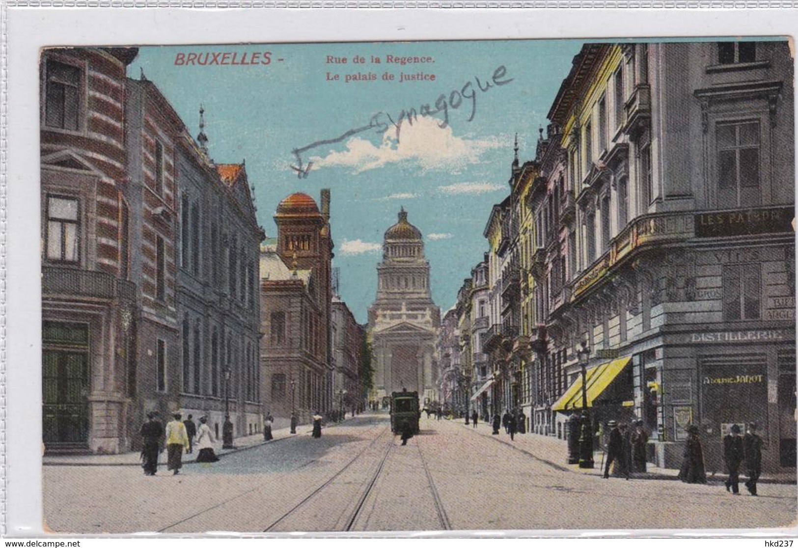 Bruxelles Rue De La Regence Le Palais De Justice Tram Synagogue # 1910    1031 - Lanen, Boulevards