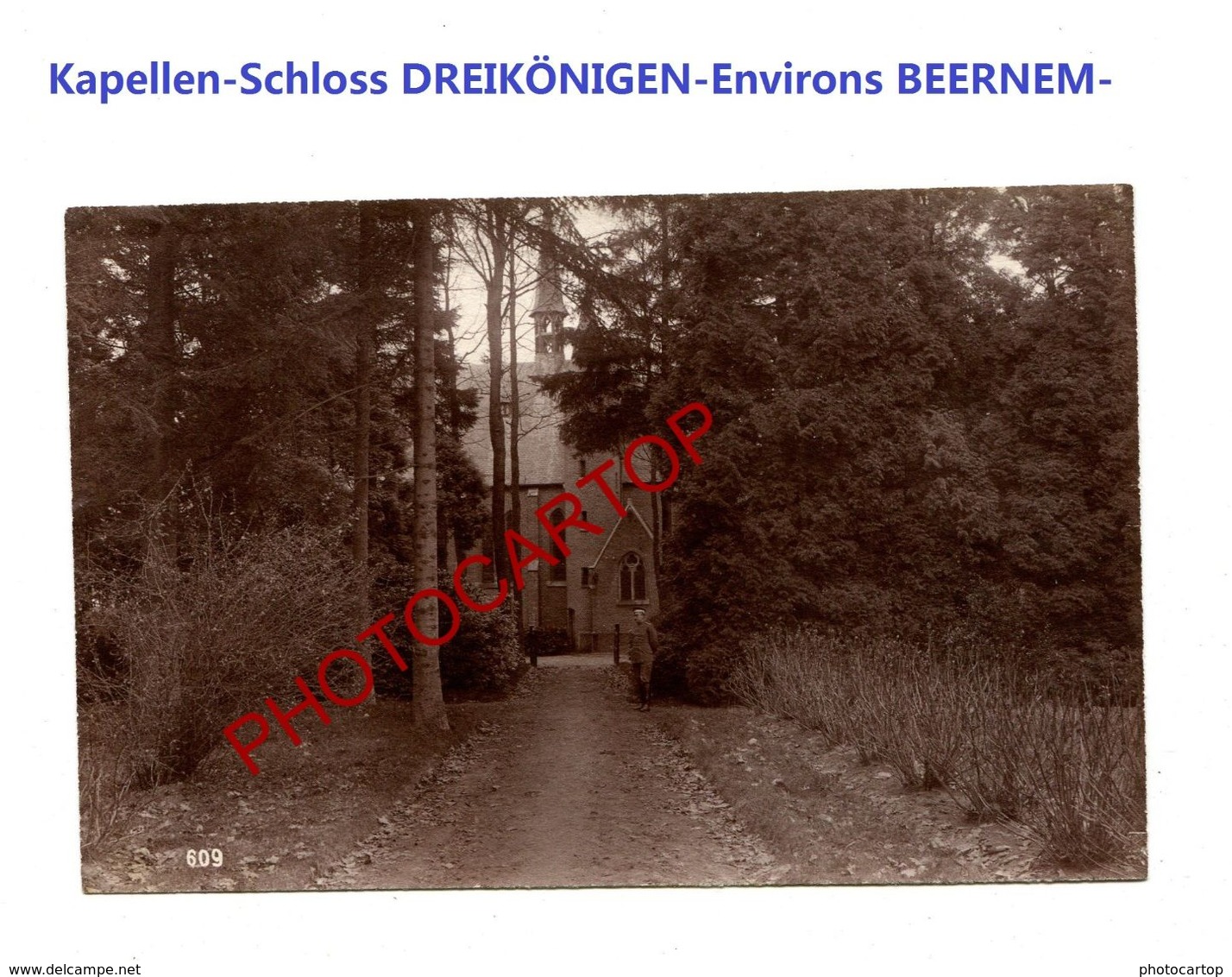 Kapelle-Chapelle-Schloss DREIKÖNIGE-Env. BEERNEM-PHOTO Mate All.-Cliche 609-Inf. Regt.182-GUERRE 14-18-1 WK-Militaria-Be - Beernem