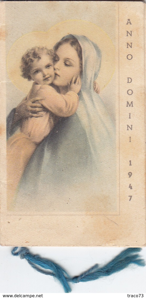 CALENDARIO RELIGIOSO - 1947 /  ECO SUM VIA VERITAS ET VITA _ ANNO DOMINI 1947 - Formato Piccolo : 1941-60