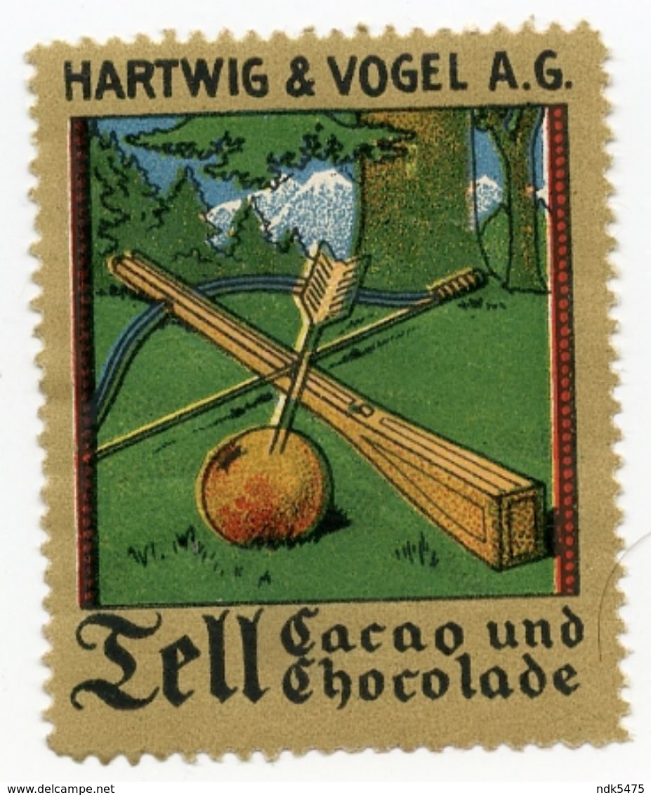 CINDERELLA : GERMANY - HARTWIG & VOGEL A.G. - TELL CACAO UND CHOCOLADE - Vignetten (Erinnophilie)