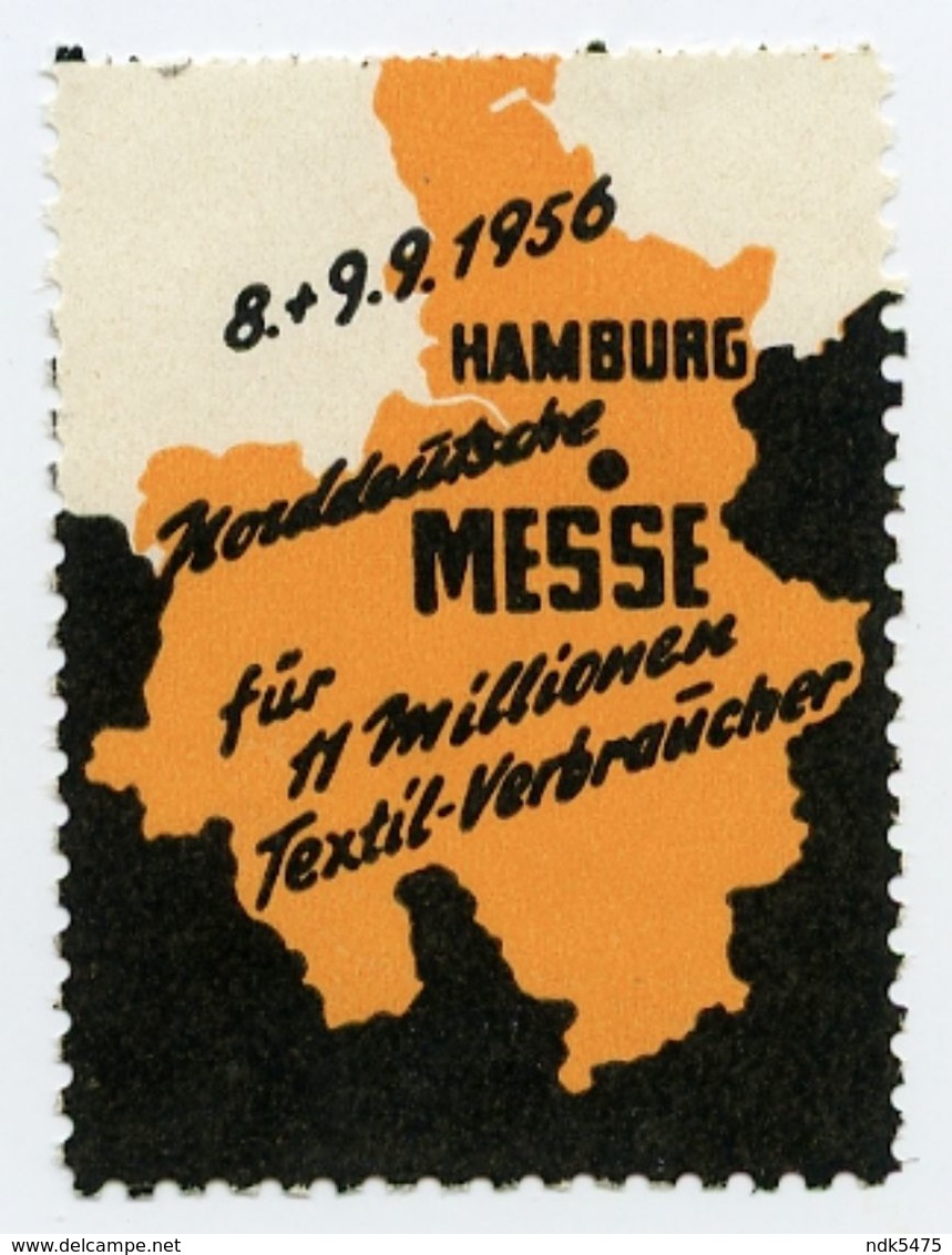 CINDERELLA : GERMANY - HAMBURG 1956 - MESSE, TEXTIL-VERBRAUCHER - Cinderellas