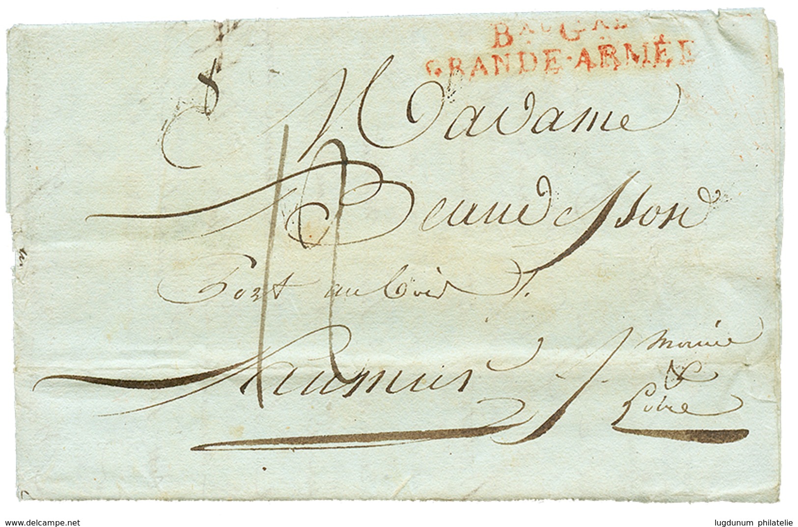 59 1807 Bau Gal GRANDE ARMEE Rouge (rare) Sur Lettre Avec Texte De STRASBOURG Pour SAUMUR. TB. - Sonstige & Ohne Zuordnung