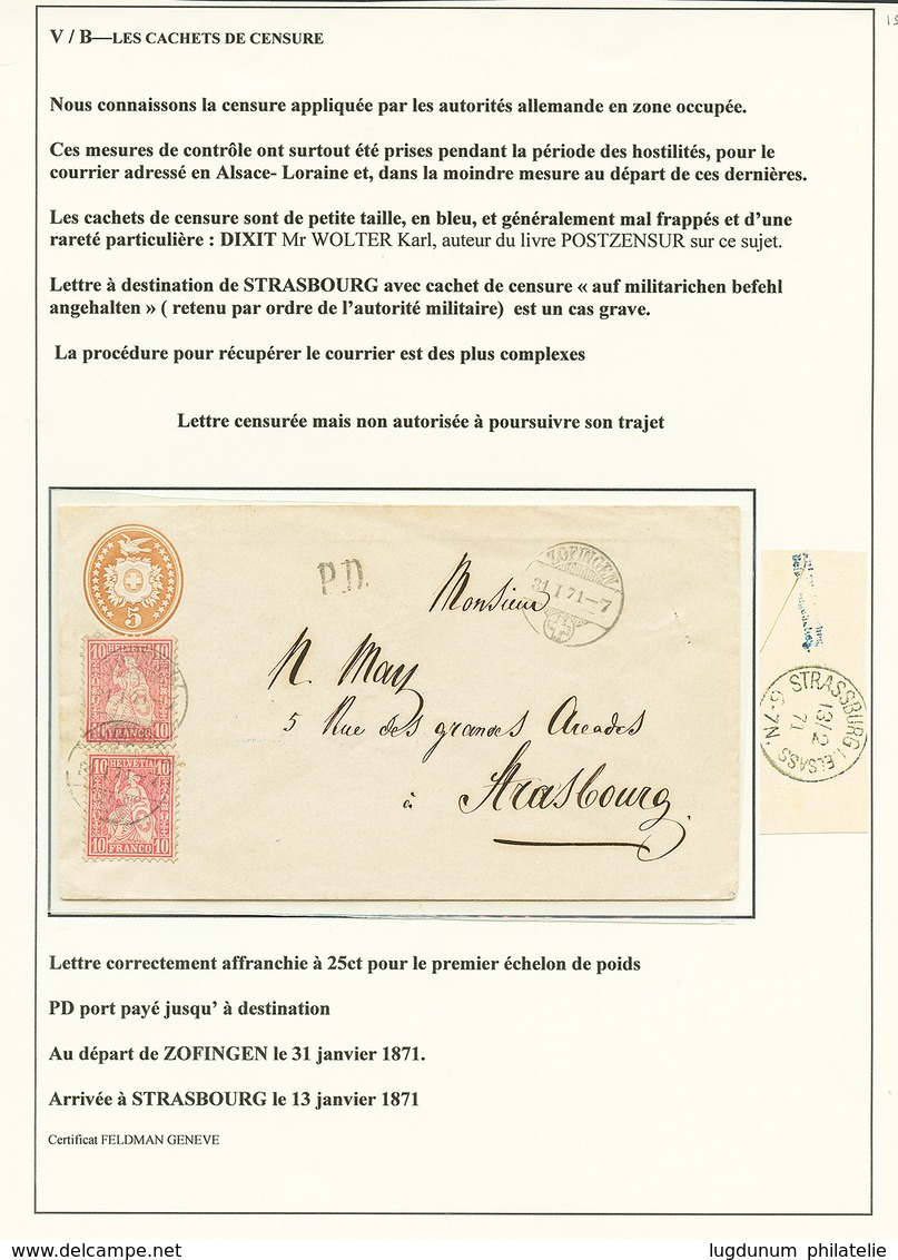 197 CACHET De CENSURE Allemand : 1871 SUISSE Entier 5c + 10c(x2) Obl. ZOFINGEN Pour STRASBOURG (ALSACE). Verso, Cachet B - Altri & Non Classificati