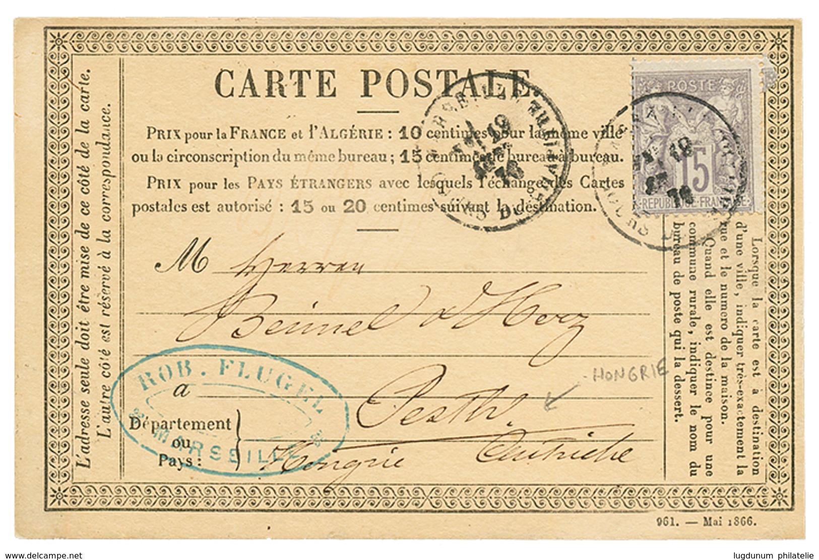 230 CARTE PRECURSEUR Pour LA HONGRIE : 1876 15c SAGE Sur CARTE PRECURSEUR Pour PEST (HONGRIE). TB. - 1876-1878 Sage (Tipo I)