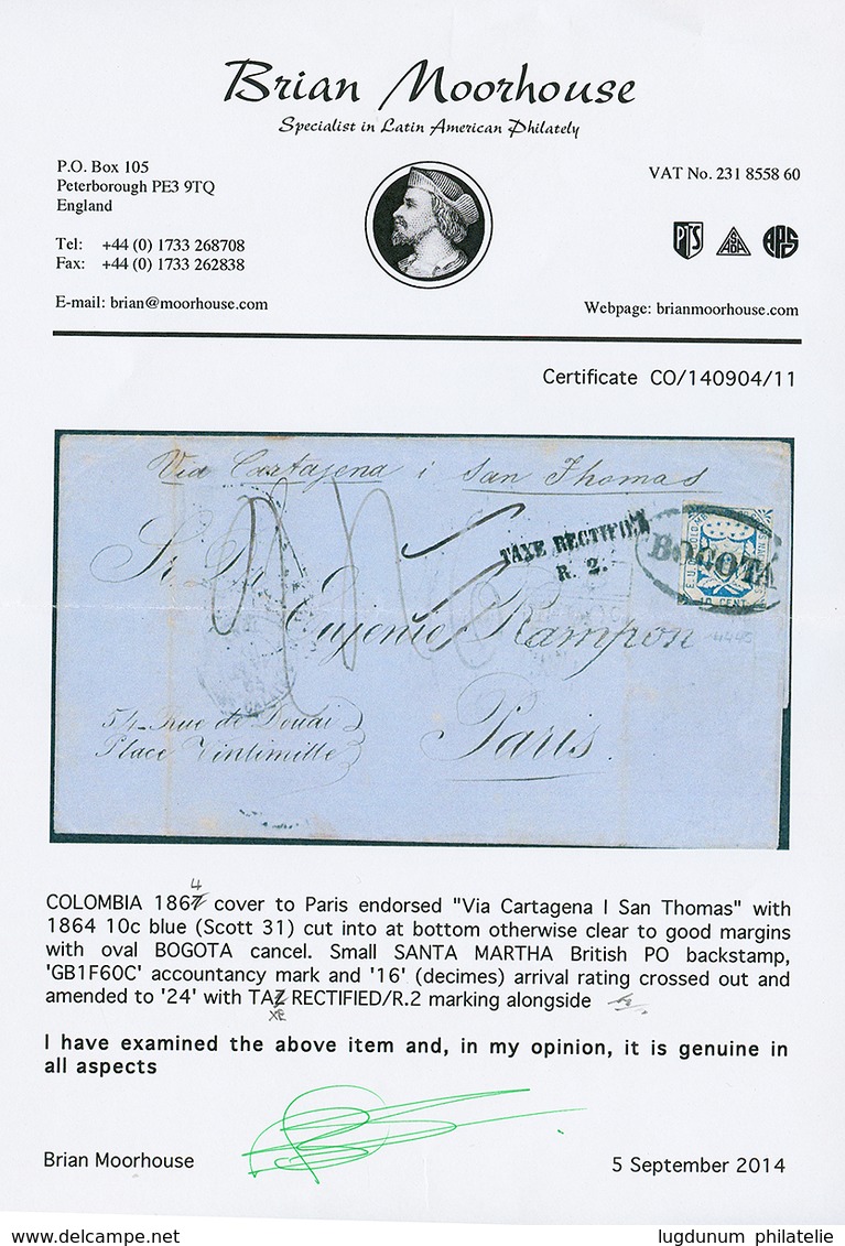 287 1864 COLOMBIE 10c Obl. BOGOTA + GB/1F60 + TAXE RECTIFIE/R.2 + Taxe 16 Sur Lettre Pour PARIS. Verso, SANTA-MARTA. Rar - Usati