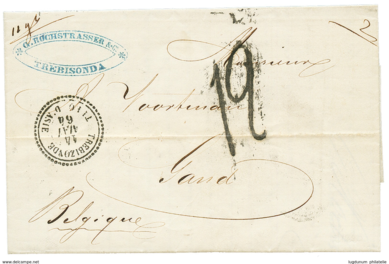 339 TREBIZONDE : 1864 TREBIZONDE TURQ. D' ASIE + TAXE 12 Sur Lettre Pour GAND BELGIQUE. Rare Taxé. TTB. - Sonstige & Ohne Zuordnung