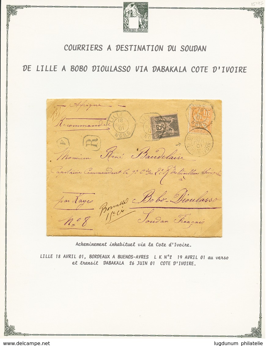 521 1901 FRANCE 25c SAGE + 15c MOUCHON Obl. LILLE Sur Env. RECOMMANDEE Pour BOBO-DIOULASSO(SOUDAN) . Recto, Transit DABA - Other & Unclassified
