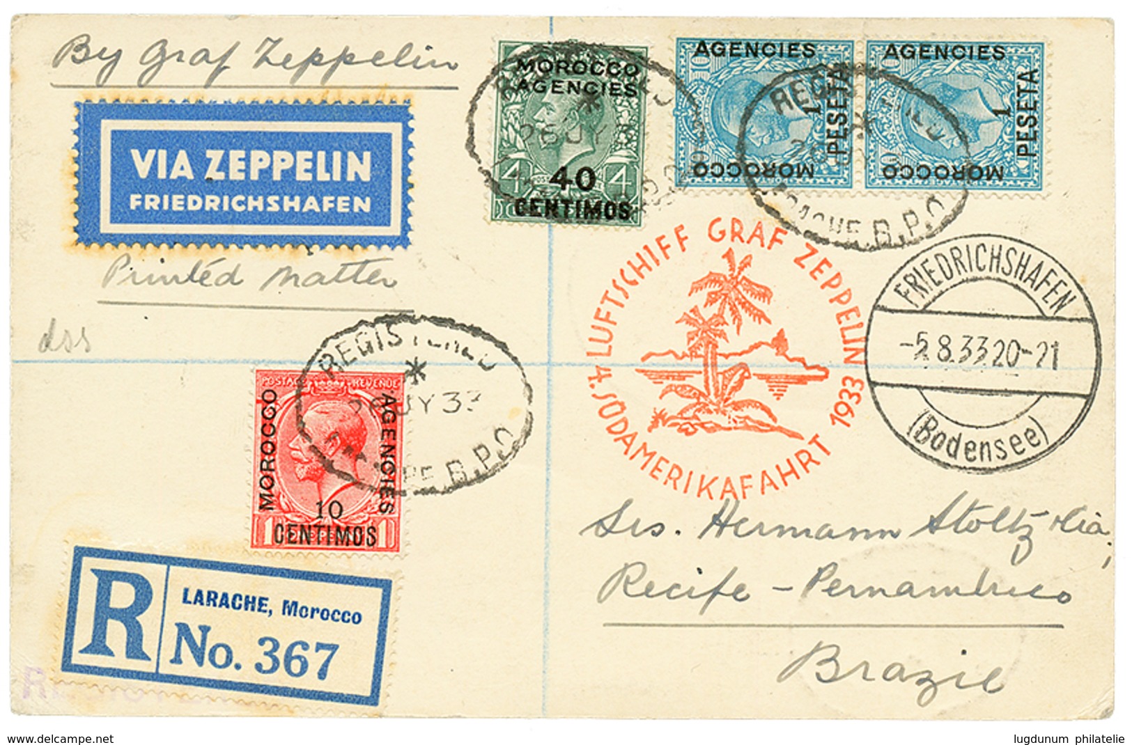 620 MAROC - ZEPPELIN : 1933 MAROC ANGLAIS 10c+ 40c+ 1P(x2) Obl. REGISTERED LARACHE + LUFTSCHIFF GRAF ZEPPELIN SUDAMERIKA - Autres & Non Classés