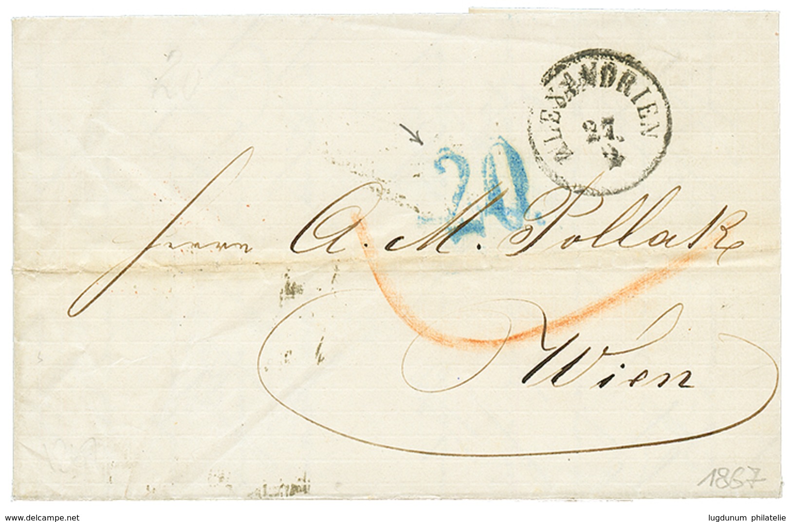 724 ALEXANDRIEN : 1867 "20" Blue Tax Marking + ALEXANDRIEN On Entire Letter Via TRIESTE To WIEN. Vvf. - Levant Autrichien