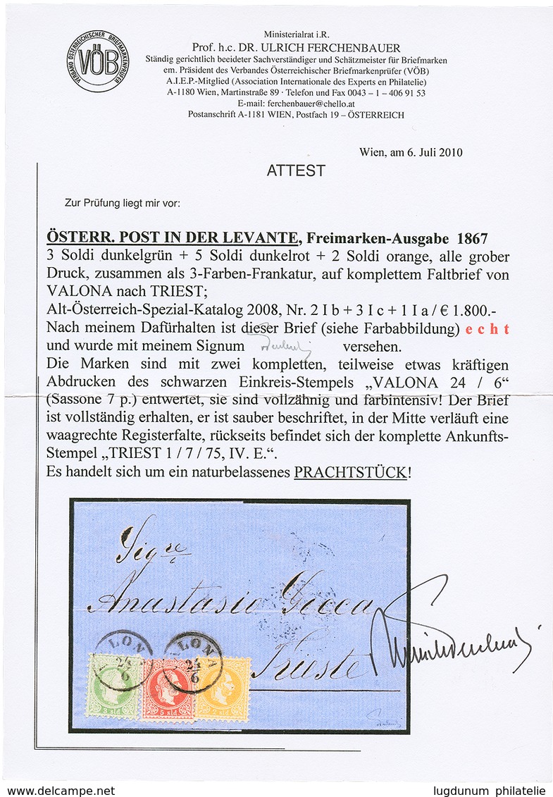 746 VALONA - ALBANIA : 1875 2 Soldi + 3 Soldi + 5 Soldi Canc. VALONA On Entire Letter To TRIESTE. FERCHENBAUER Certifica - Oriente Austriaco