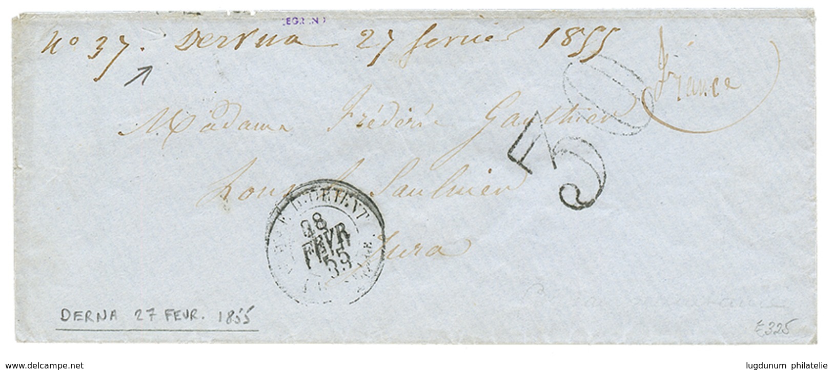 752 BULGARIA - CRIMEAN WAR : 1855 ARMEE D'ORIENT + "30" Tax Marking + "DERNA 27 FEVRIER 1855" On Envelope To FRANCE. RAR - Other & Unclassified