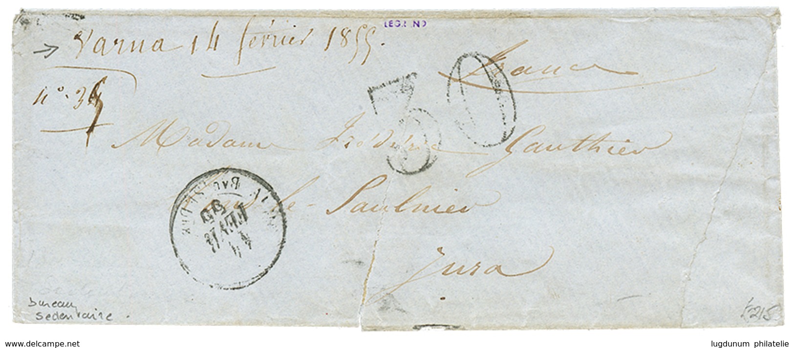 754 CRIMEAN WAR : "VARNA 14 FEVRIER 1855" Manus.+ "30" Tax Marking On Envelope(fault) To FRANCE. Vf. - Sonstige & Ohne Zuordnung