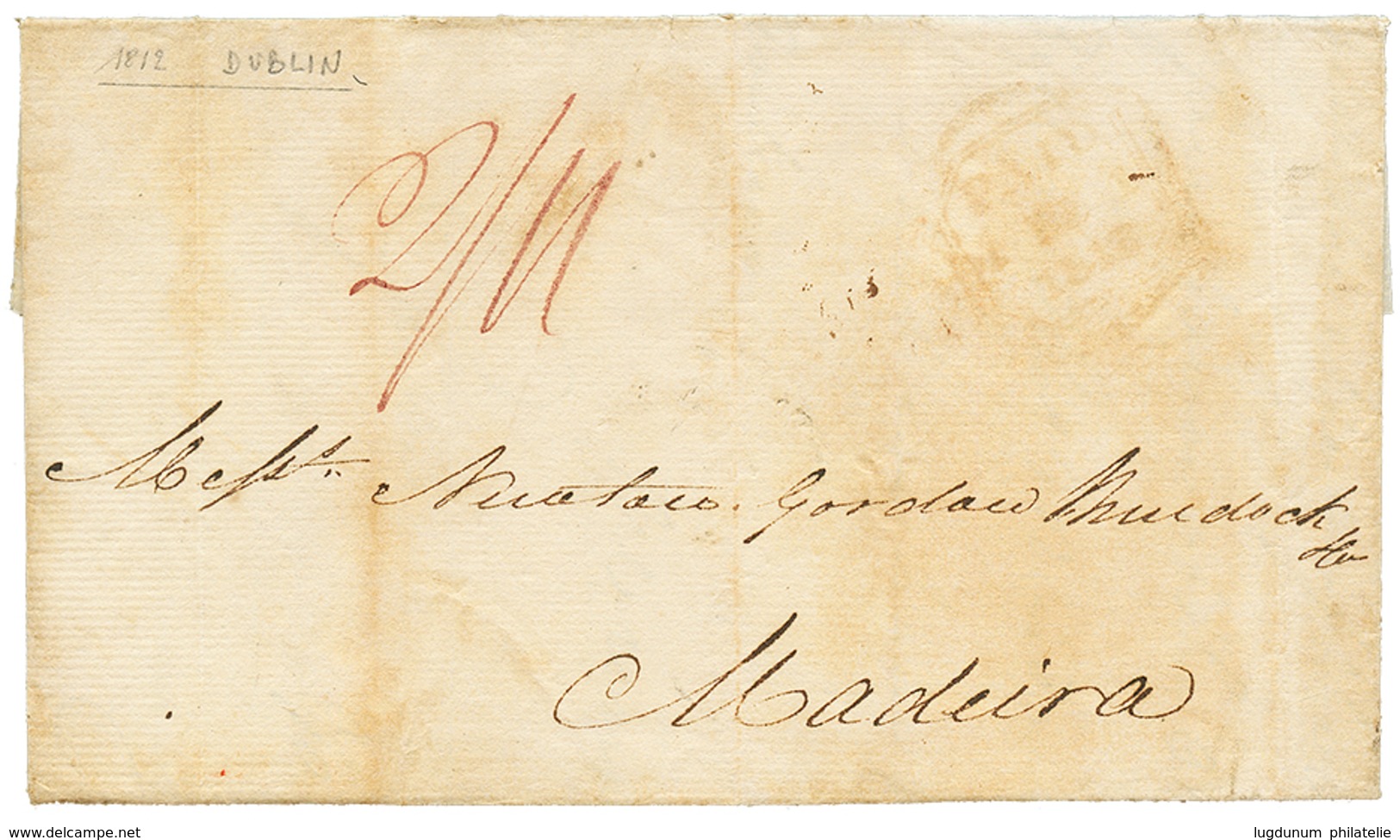 761 IRELAND To MADEIRA : 1812 Tax Marking On Entire Letter From DUBLIN To MADEIRA. Light Stains. Vf. - Autres & Non Classés