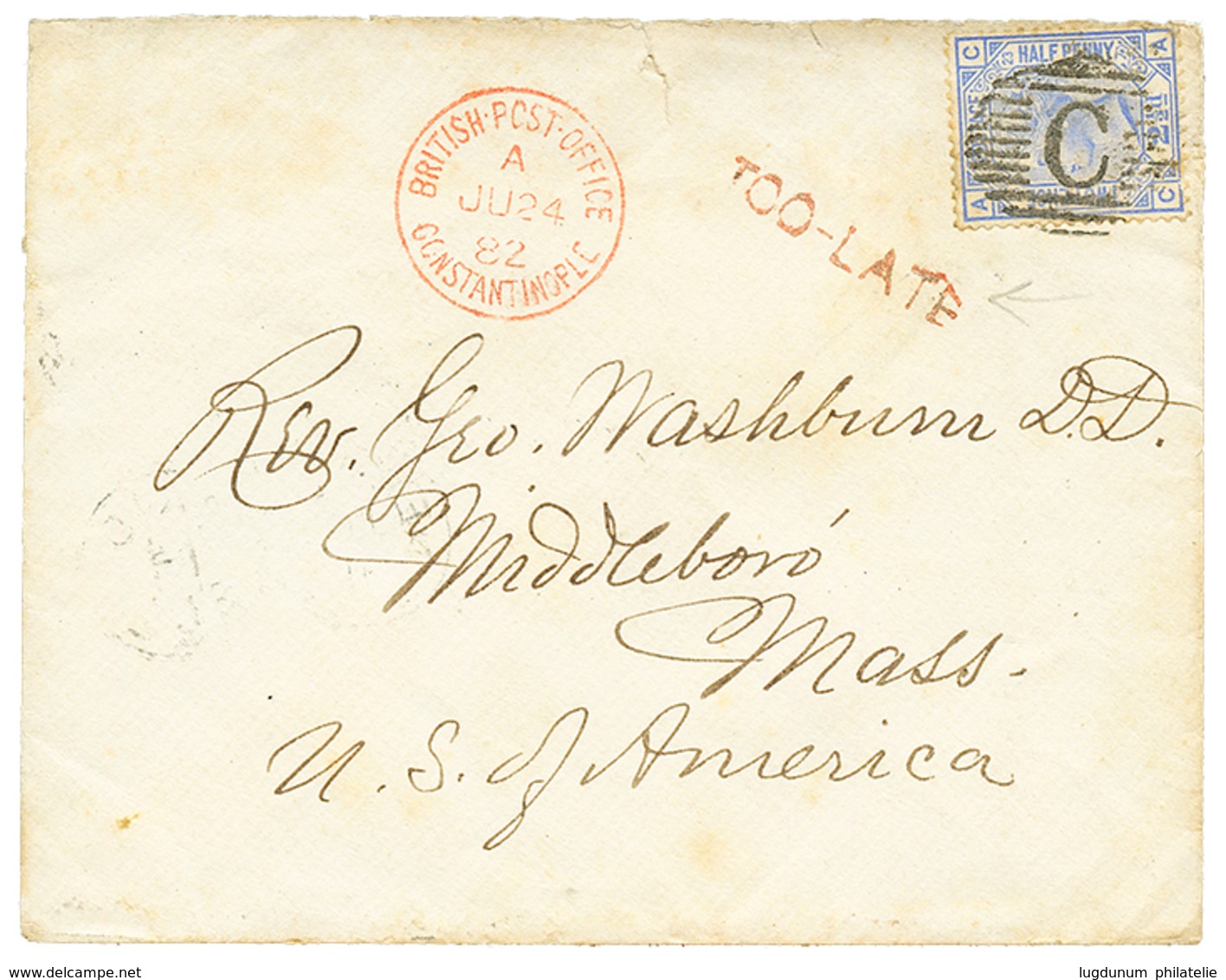770 "TOO LATE" : 1882 GB 2 1/2d Canc. C + BRITISH POST OFFICE CONSTANTINOPLE Red + TOO-LATE (scarce) On Envelope To USA. - Altri & Non Classificati