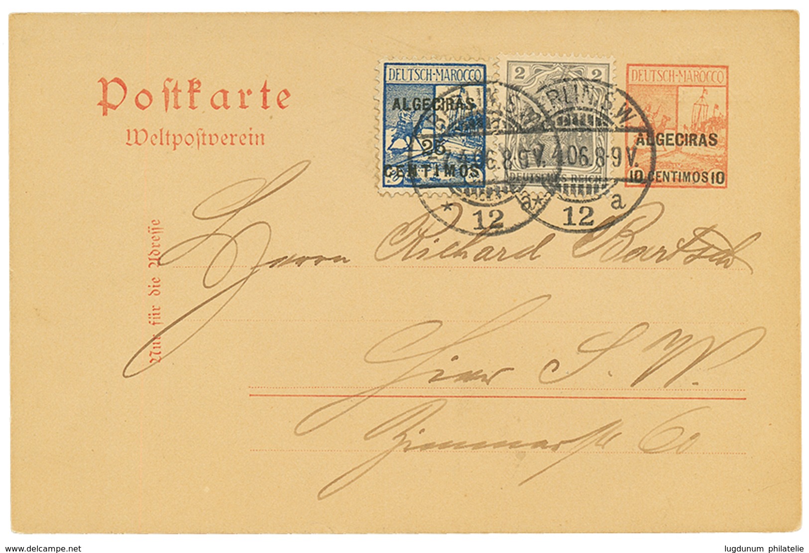 843 1906 P./Stat "ALGECIRAS" 10c+ ALGECIRAS 25c + GERMANY 2pf Canc. BERLIN. Superb. - Sonstige & Ohne Zuordnung