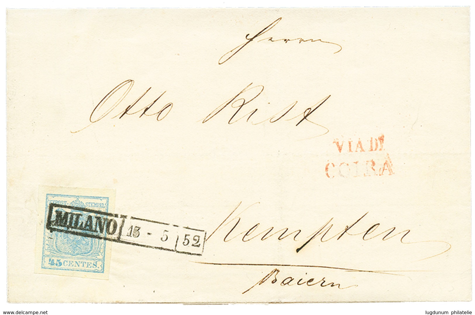 869 LOMBARDO-VENETIA To BAVARIA : 1852 45c Canc. MILANO + VIA DI COIRA Red On Cover To KEMPTEN BAVARIA. Superb Quality. - Unclassified