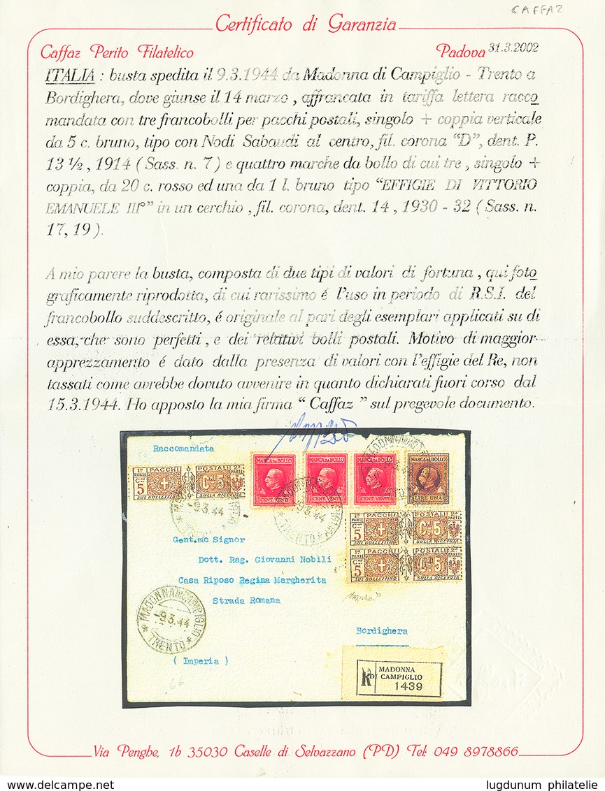 926 1944 PACCHI 5c(n°7)x6 + ITALY 20c(x3)+ 1L On REGISTERED Envelope MADONNA DI CAMPIGLIO. CAFFAZ Certificate(2002). Sup - Non Classés