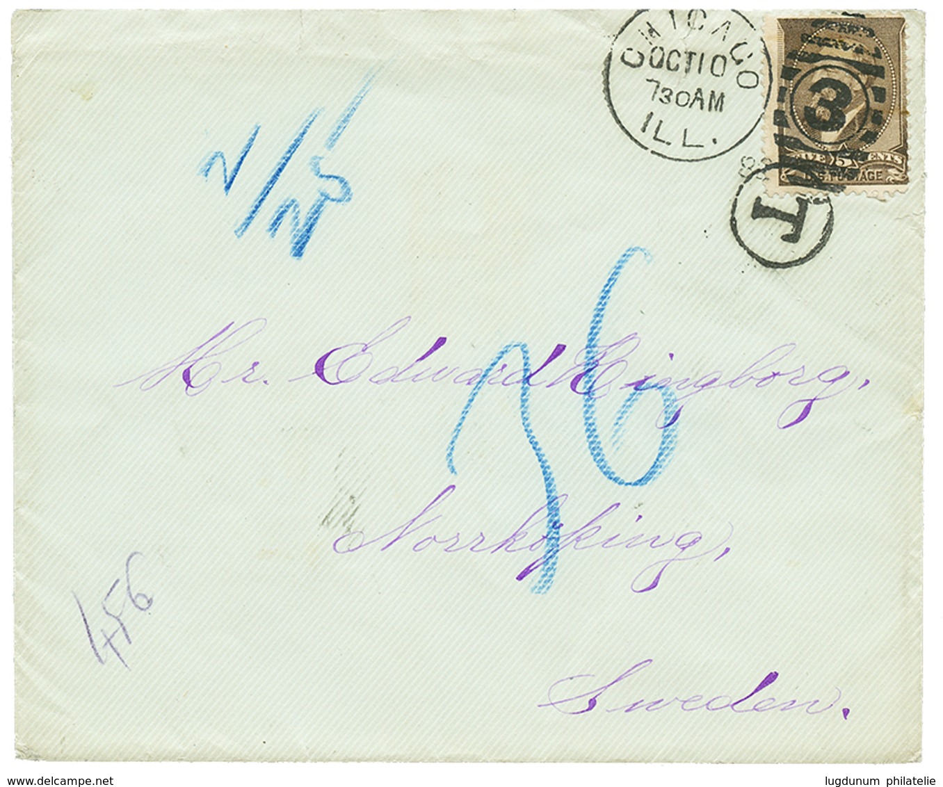 1013 1882 USA 5c Canc. 3 + CHICAGO On Envelope To NORRKOPING (SWEDEN) Taxed On Arrival With SWEDISH POSTAGE DUES 3 Ore(x - Other & Unclassified