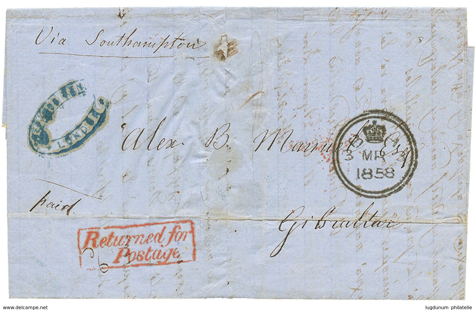 1040 1858 Boxed RETURNED FOR/POSTAGE On Entire Letter From LONDON To GIBRALTAR. Only Known Letter To GIBRALTAR With RETU - Sonstige & Ohne Zuordnung