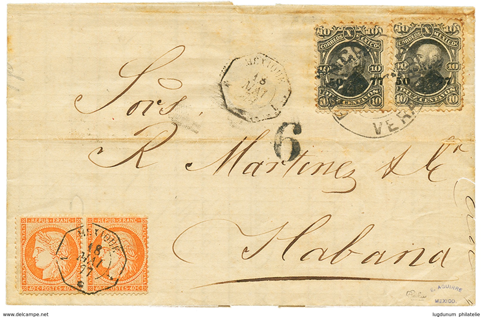 1172 MEXICO : 1877 FRANCE 40c(x2) Canc. MEXIQUE 1 + MEXICO 10c(x2) Canc. VERA-CRUZ On Entire Letter To HABANA CUBA . Sca - Mexico